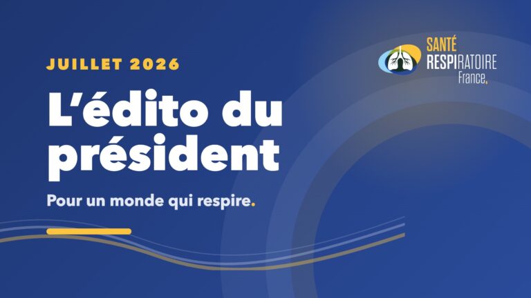 Éditorial Juillet 2026
